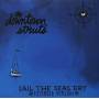 Downtown Struts - Sail The Seas Dry