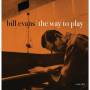 Bill Evans - The Way To Play