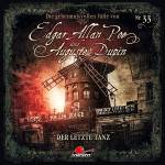 Edgar Allan Poe & Auguste Dupin - Folge 33 - Der Letzte Tanz