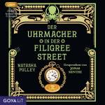 Jonas Minthe - Der Uhrmacher in der Filigree Street (ungekrzt)