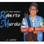 Roberto Murolo - Il Mio Amico Roberto Murolo