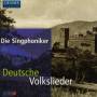 Die Singphoniker - Deutsche Vilkslieder