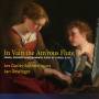 Jan Devlieger / Les Gouts-Authentiques - In Vain The Am'Rous Flute