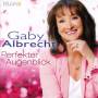 Gaby Albrecht - Perfekter Augenblick