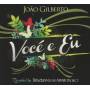 Joao Gilberto Ft. Brazillian Love Affair - Voce E Eu Revisited