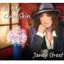 Janey Street - In My Own Skin