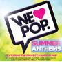 Various Artists - We Love Pop: Summer Anthems / Various