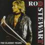 rod Stewart - The Classic Years