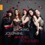 Smoking Josephine - Amours,Toujours!