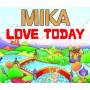 Mika - Love Today