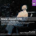 Marie Joseph Erb / Jan Lehtola - Erb: Orgelwerke, Vol. 2