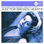 Various - Jazz For Broken Hearts (Jazz Club)