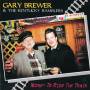 Gary Brewer & The Kentucky Ramblers - Money To Ride The Train