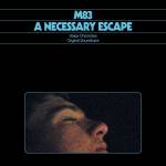 M83 - A Necessary Escape-Dakar Chronicles OST (LP)