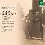 Gabriella Costa / Alberto Nones - Golden Nothingness - Complete unpublished Art Song