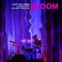 jeff Williams - Bloom-Deluxe Edition