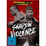 Plaion Gmbh - Shadow Of Violence [DE-Version, Regio 2/B]