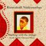 Kunnakudi Vaidyanathan - Vaulting With The Strings