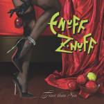 Enuff Znuff - Finer Than Sin