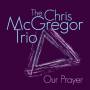 The Chris Mcgregor Trio - Our Prayer