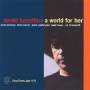 David Hazeltine Trio / Quart. - A World For Her