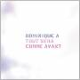 Dominique A - Tout Sera Comme Avant (2012 Special Edition)