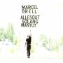 Marcel Brell - Alles Gut Solang Man Tut