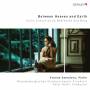 Smeulers / Kuhn / Brandenburg.Staatsorchester Frankf. - Between Heaven and Earth