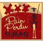 G.Rag Y Los Hermanos Patchekos - Pain Perdu