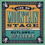 Various Artists - Live on Mountain Stage: Outlaws & Outliers