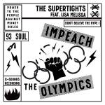 The Supertights - Impeach The Olympics (Lim.Ed.)