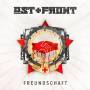 Ost+ Front - Freundschaft