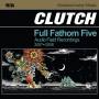 Clutch - Full Fathom Five (2LP/Gatefold)