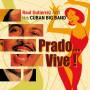Raul Guttierrez / + - Prado...Vive!
