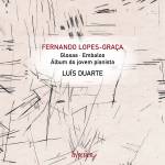 Luis Duarte - Lopes-Graca: Glosas & weitere Klavierwerke