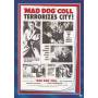 Mad Dog Coll / (b & w) - Mad Dog Coll [Regio free (0)]
