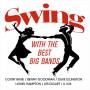 Various - Swing With The Best Big Bands