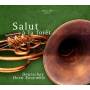 Deutsches Horn Ensemble / + - Salut  la Foret
