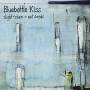 Bluebottle Kiss - Slight Return + Out Seeds