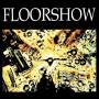 Floorshow - Son Of A Tape