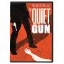 Quiet Gun / (mono) - Quiet Gun [US-Version, Regio 1/A]