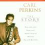 Carl Perkins - The Story