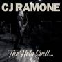 Cj Ramone - The Holy Spell