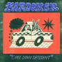 Pardoner - came Down Different