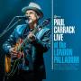 Paul Carrack - Live At The London Palladium