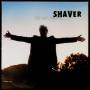 Shaver - Earth Rolls on