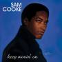 Sam Cooke - Keep Movin' On (2LP)