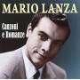 LANZA MARIO - Canzoni E Romanze
