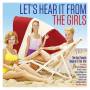 Various - Let's Hear It From The Girls