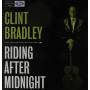 Clint Bradley - Riding After Midnight